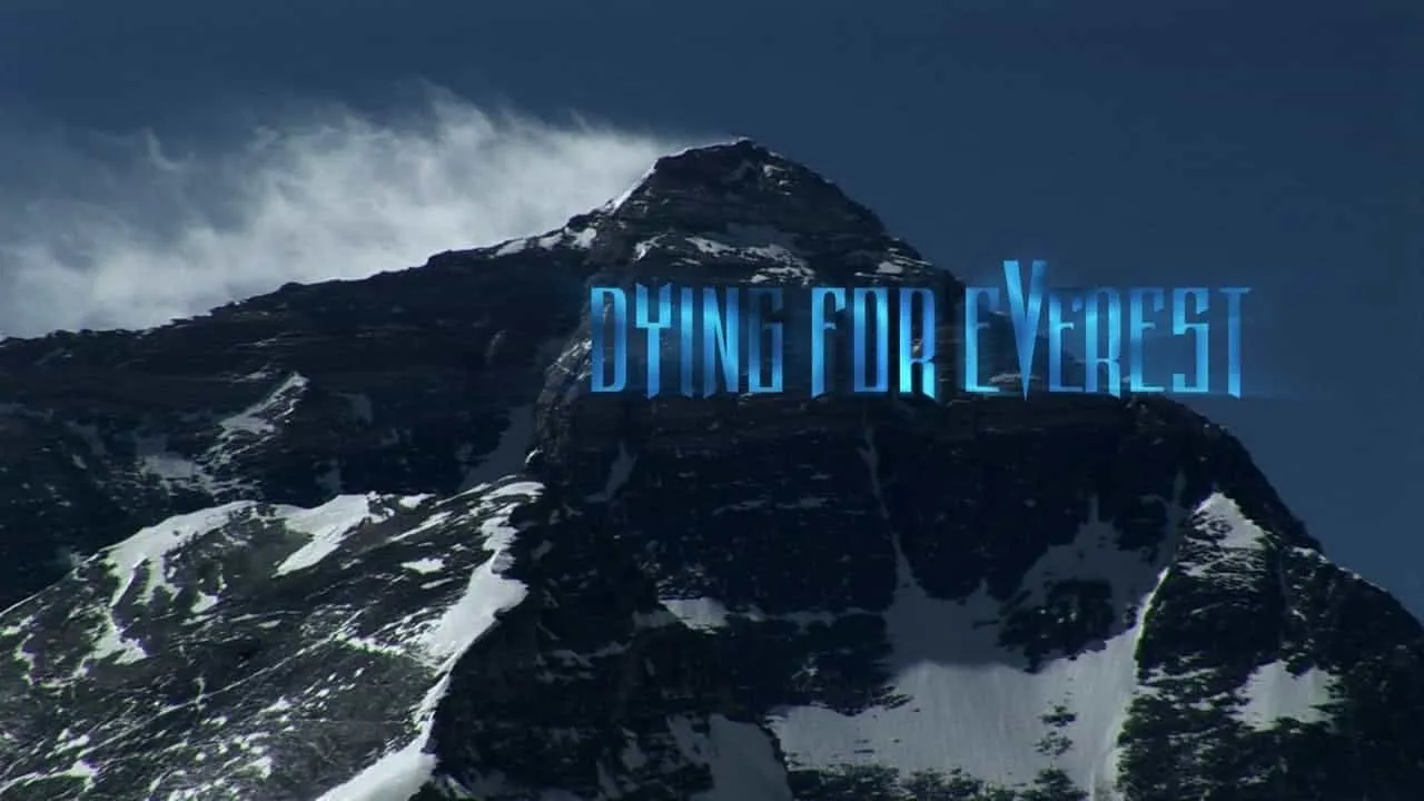 Filme Dying for Everest Imagem Do Filme Dying for Everest