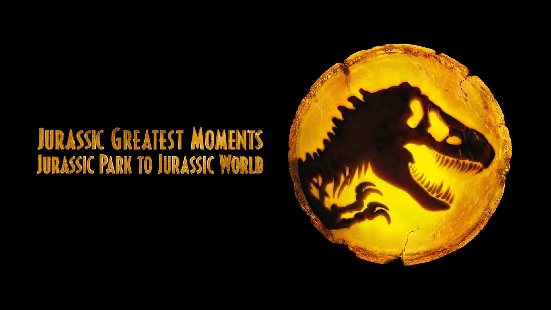 Filme Jurassic Greatest Moments: Jurassic Park to Jurassic World Imagem Do Filme Jurassic Greatest Moments: Jurassic Park to Jurassic World