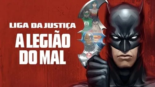 Imagem De Fundo Da Série Liga da Justiça: A Legião do Mal