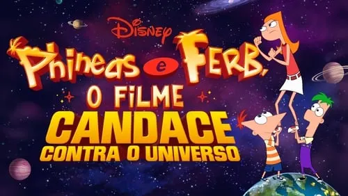 Imagem De Fundo Da Série Phineas e Ferb: O Filme: Candace Contra o Universo