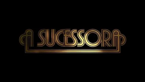 Background A Sucessora