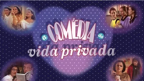 Background A Comédia da Vida Privada
