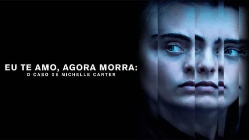 Imagem De Fundo Da Série Eu Te Amo, Agora Morra: O Caso de Michelle Carter