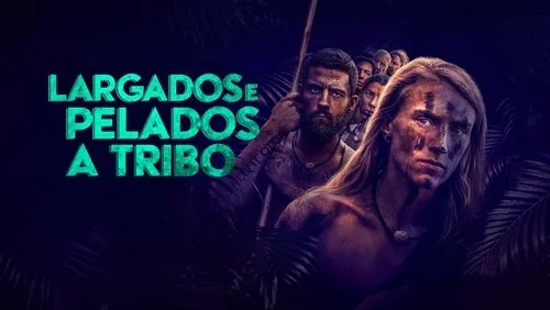 Imagem De Fundo Da Série Largados e Pelados: A Tribo