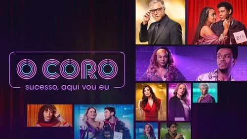 Background O Coro: Sucesso, Aqui Vou Eu
