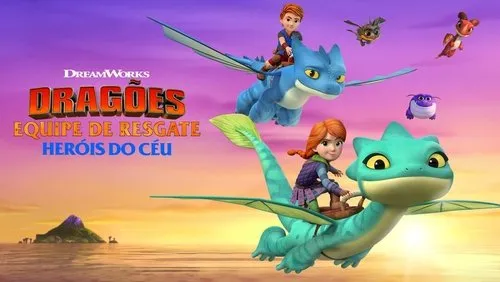Background Dragões: Equipe de Resgate ‑ Heróis do Céu