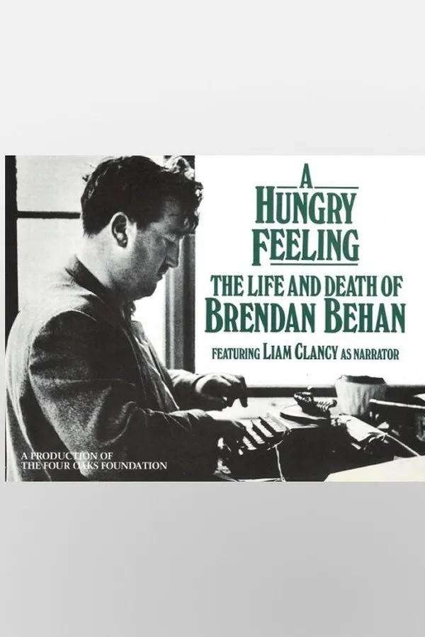 Filme A Hungry Feeling: The Life and Death of Brendan Behan Poster do filme A Hungry Feeling: The Life and Death of Brendan Behan