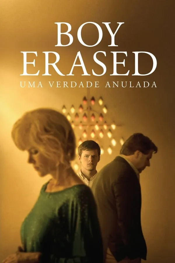 Poster do filme Boy Erased: Uma Verdade Anulada