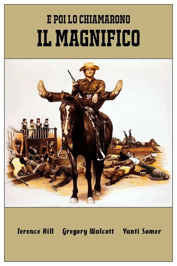 Filme E Agora Me Chamam O Magnífico Poster do filme E Agora Me Chamam O Magnífico