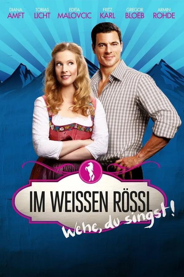 Filme Im Weissen Rössl - Wehe, du singst! Poster do filme Im Weissen Rössl - Wehe, du singst!
