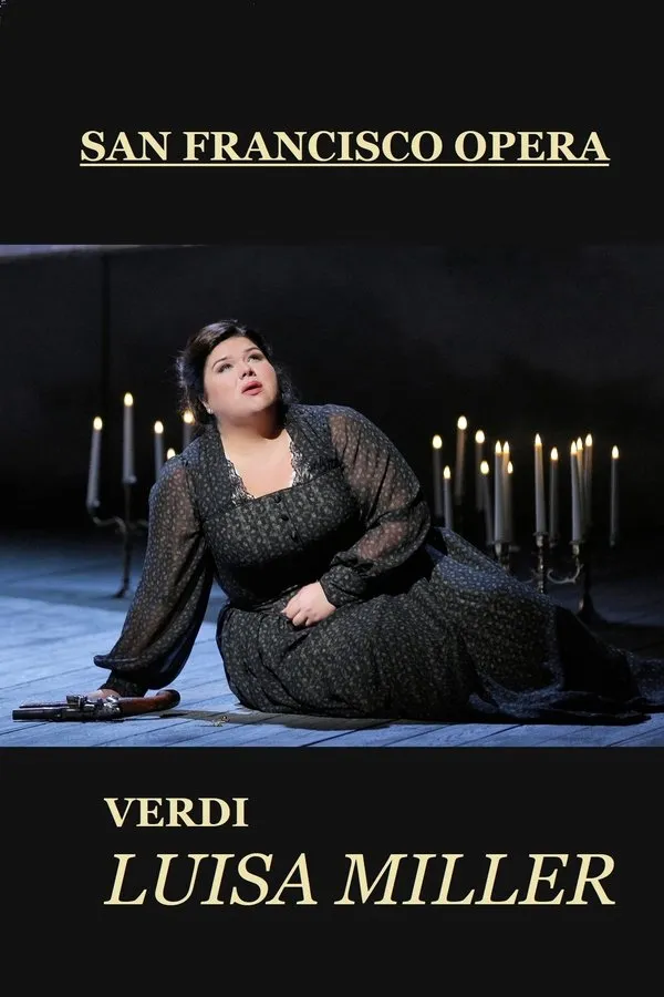Filme Luisa Miller - San Francisco Opera Poster do filme Luisa Miller - San Francisco Opera