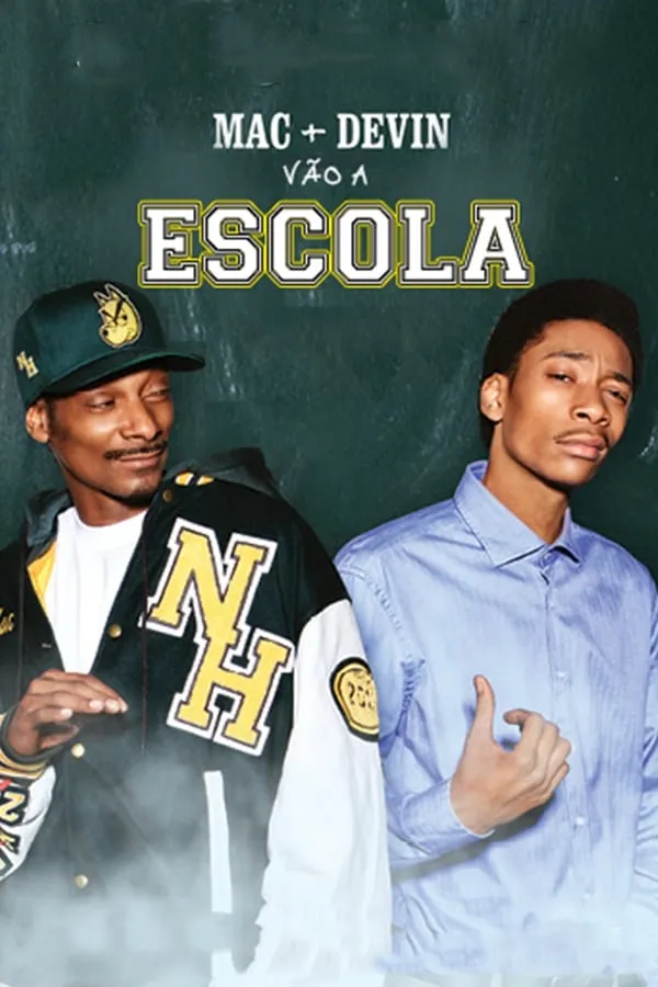 Poster do filme Mac & Devin Vão Para a Escola