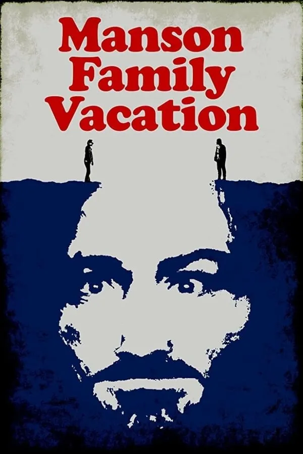 Poster do filme Manson Family Vacation