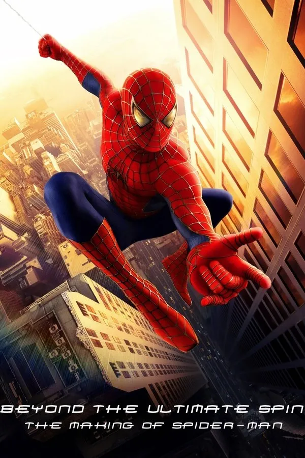 Poster do filme Por Trás da Teia Final: A Produção de 'Homem-Aranha'