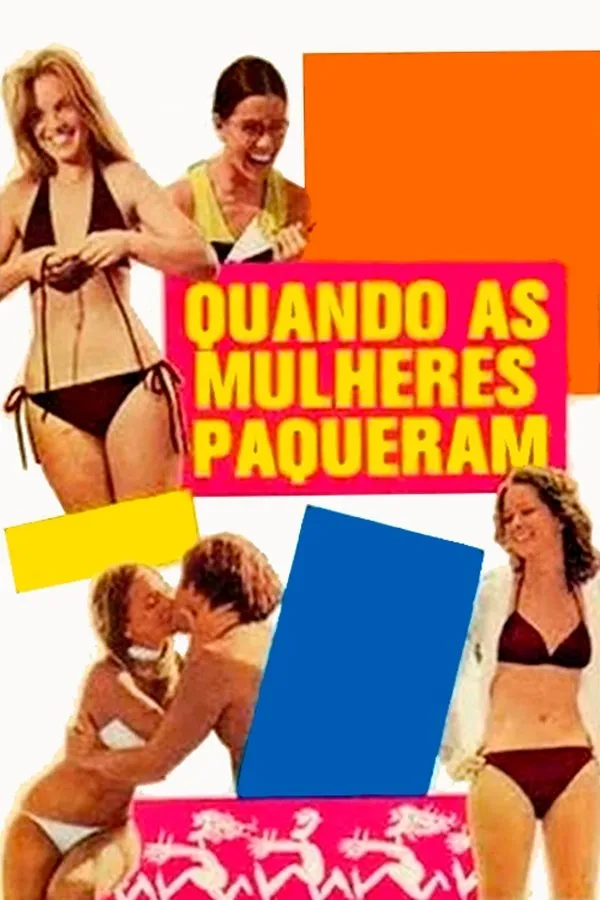Filme Quando as Mulheres Paqueram Poster do filme Quando as Mulheres Paqueram