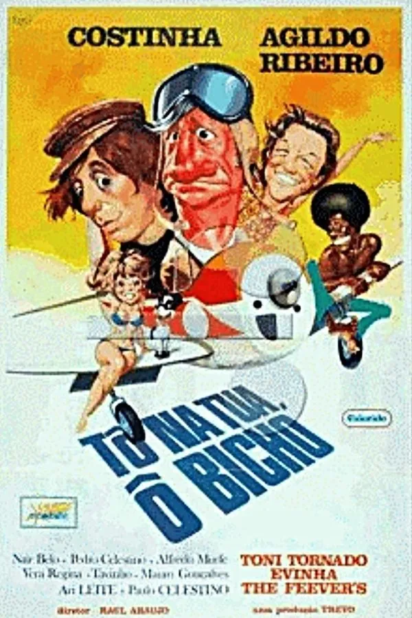 Filme Tô na Tua, Ô Bicho Poster do filme Tô na Tua, Ô Bicho