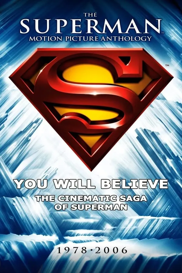 Poster do filme You Will Believe: The Cinematic Saga of Superman