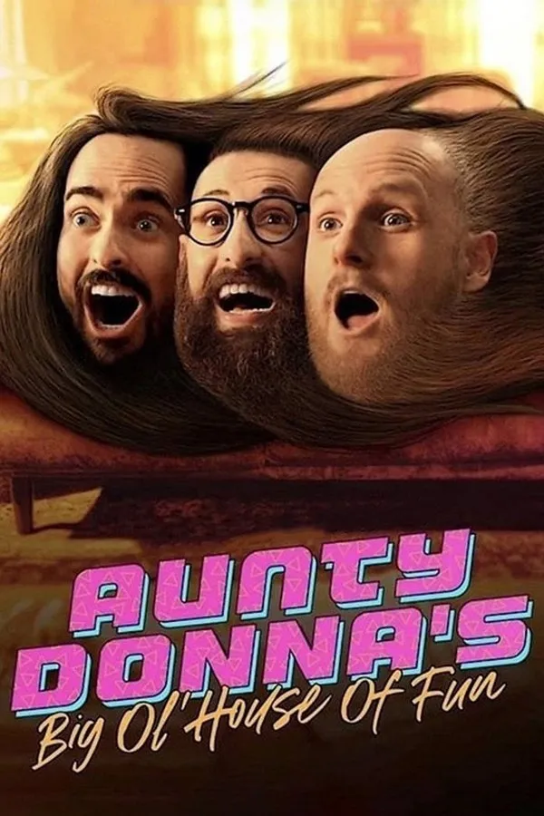 Poster do filme Aunty Donna: Barraco da Diversão