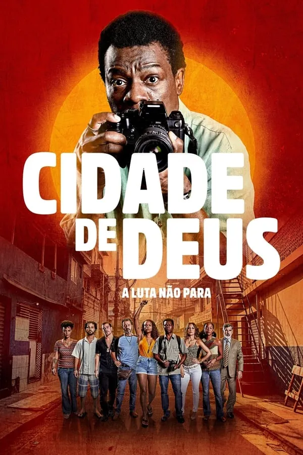 Poster do filme Cidade de Deus: A Luta Não Para